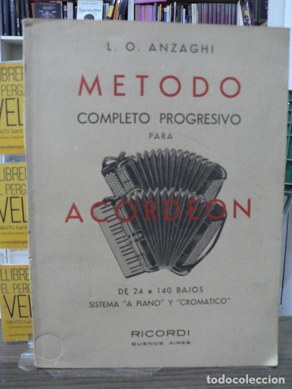 Libros de segunda mano: M&eacute;todo completo progresivo para Acorde&oacute;n - Luigi Oreste Anzaghi - Ricordi - Buenos Aires 1958, 3&ordf; ed