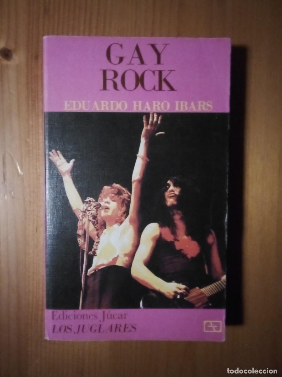 Second hand books: GAY ROCK, EDUARDO HARO IBARS, LOS JUGLARES, EDICIONES JUCAR, 1975