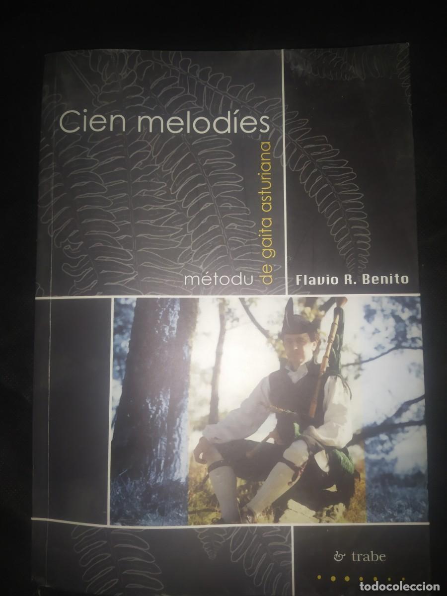 Libros de segunda mano: CIEN MELODIES METODO DE GAITA ASTURIANA - FLAVIO R BENITO