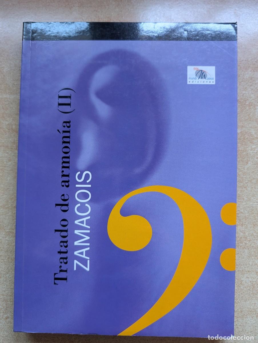 Gebrauchte B&uuml;cher: TRATADO DE ARMON&Iacute;A II. ZAMACOIS. M&Uacute;SICA.