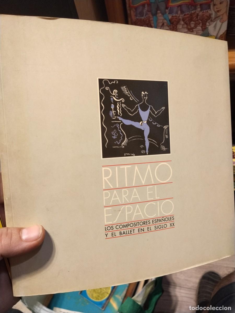 Gebrauchte B&uuml;cher: Ritmo para el espacio. Los compositores espa&ntilde;oles y el ballet en el siglo XX