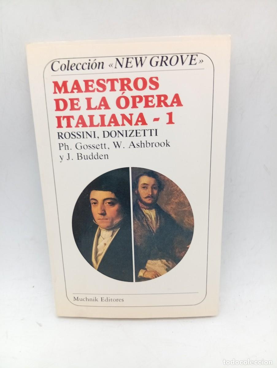 Libros de segunda mano: MAESTROS DE LA OPERA ITALIANA-1. ROSSINI, DONIZETTI. 1988. PAGS : 160.