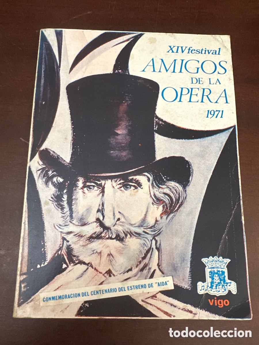 Libros de segunda mano: XIV FESTIVAL AMIGOS DE LA OPERA 1971 VIGO INCLUYE RESUMEN DE LOS TRECE FESTIVALES PRECEDENTES