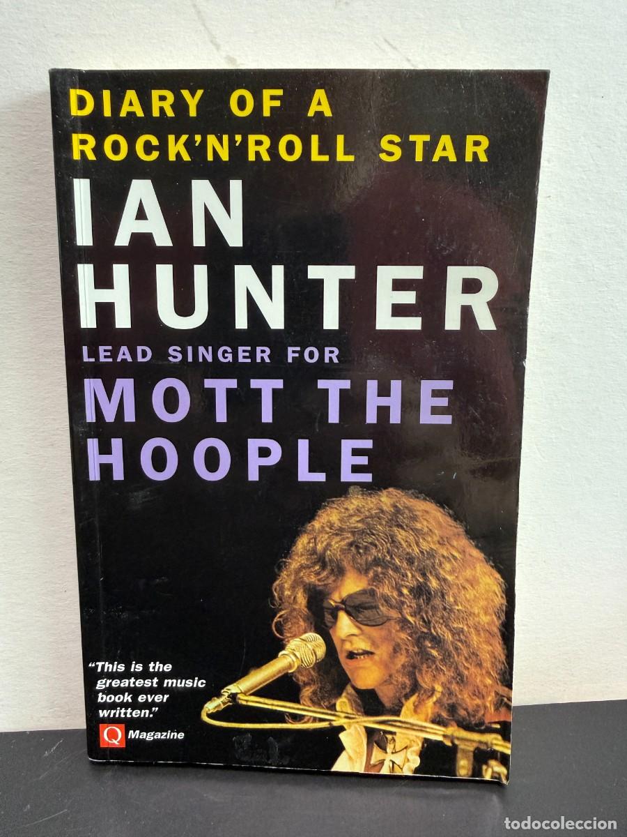 Libros de segunda mano: Ian Hunter - Diary Of A Rock 'N' Roll Star