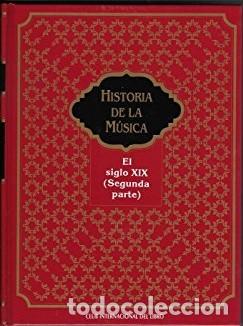 Libros de segunda mano: Historia de la musica Tomo 9: El siglo XIX, Segunda parte - Varios - Club Internacional del Libro