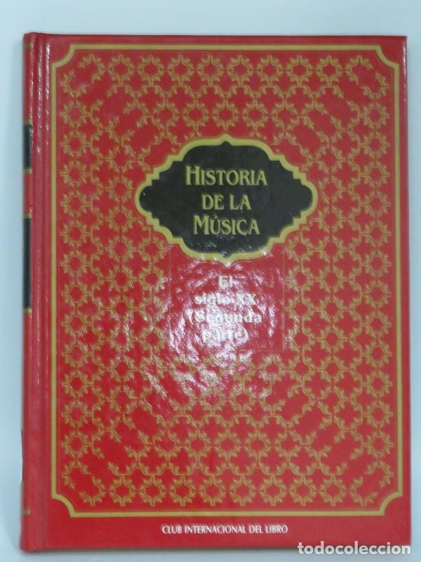 Libros de segunda mano: Historia de la m&uacute;sica Tomo 11: El Siglo XX (segunda parte) - Gianfranco Vinay - Club Internacional d