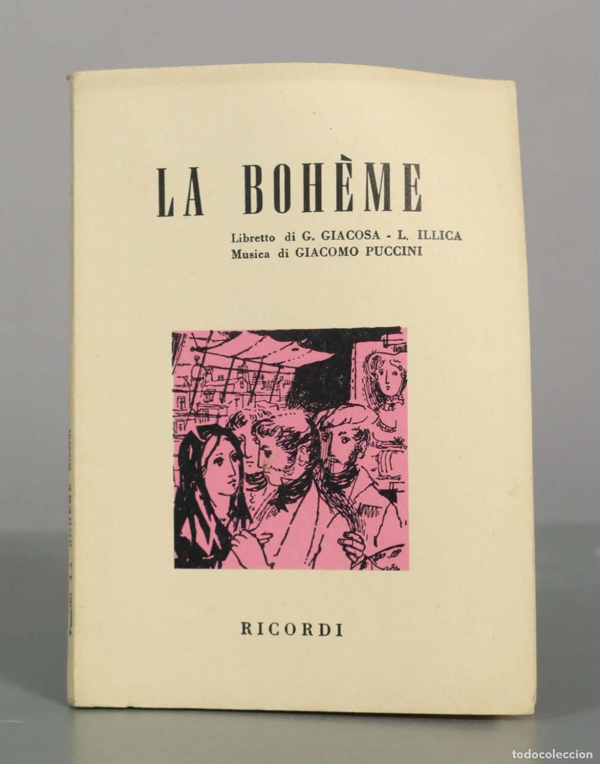 Libros de segunda mano: La Boh&egrave;me - Giacomo Puccini, Giuseppe Giacosa, Luigi Illica - Editorial Ricordi