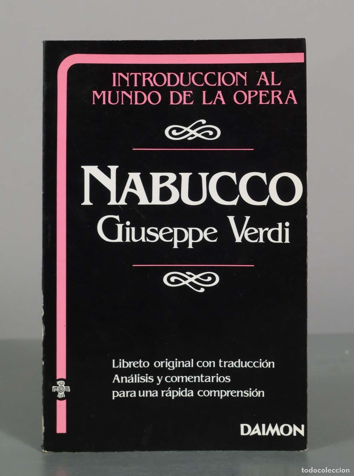 Libros de segunda mano: Nabucco - Giuseppe Verdi - Editorial Daimon
