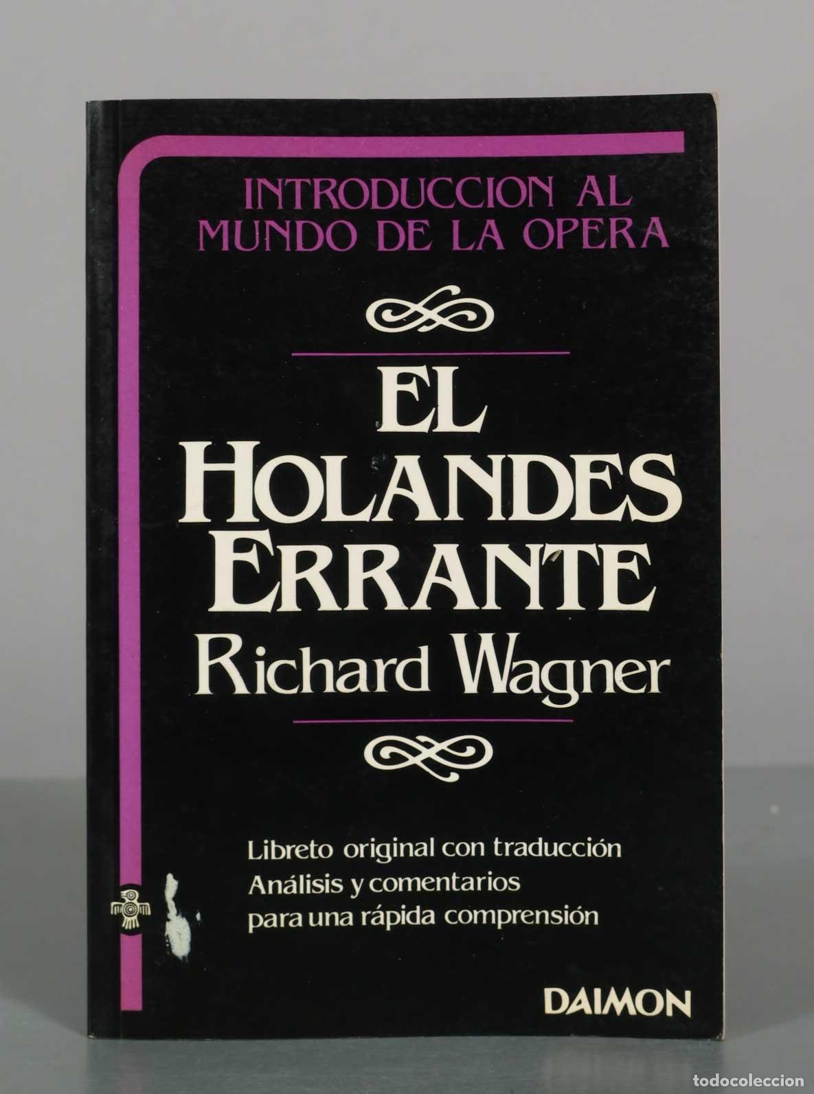 Libros de segunda mano: El holand&eacute;s errante - Richard Wagner - Editorial Daimon - Foto 1