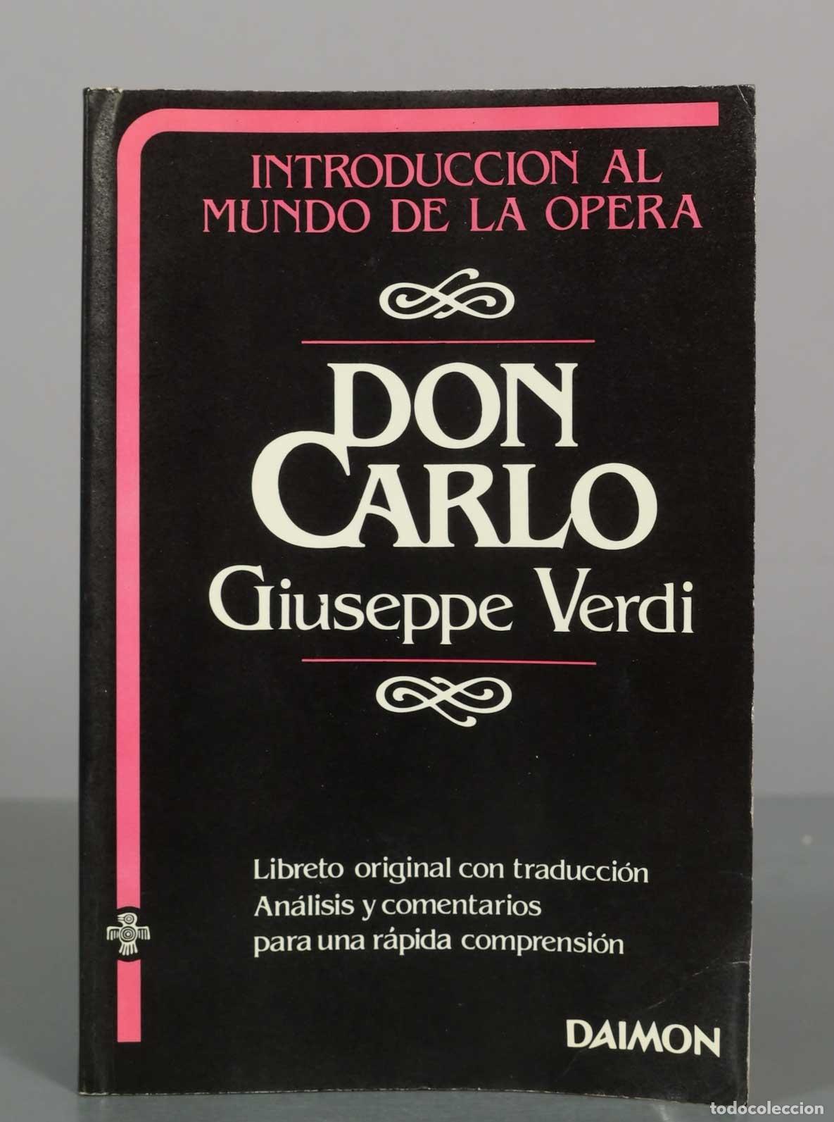 Libros de segunda mano: DON CARLOGiuseppe Verdi DAIMON