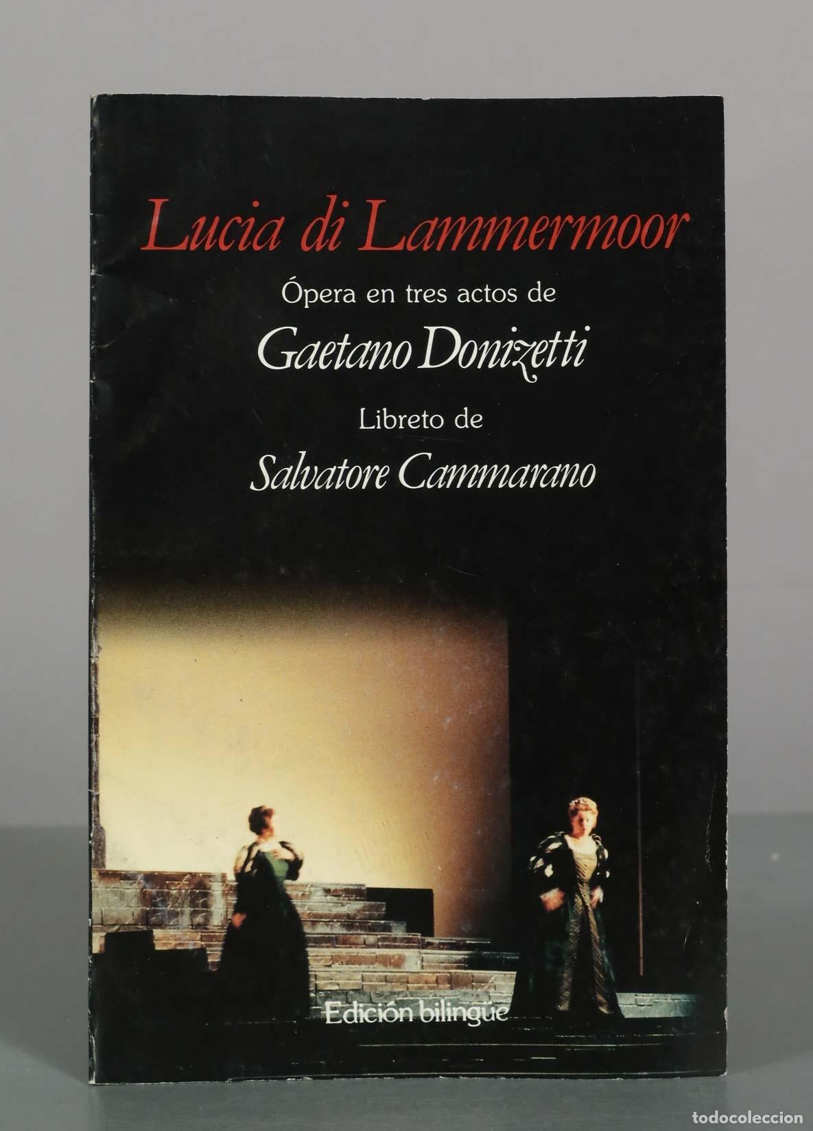 Libros de segunda mano: Lucia di Lammermoor - Gaetano Donizetti, Salvatore Cammarano - Editorial Planeta de Agostini