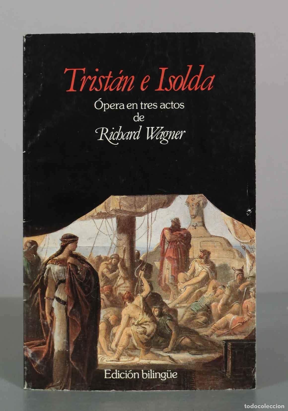 Libros de segunda mano: Trist&aacute;n e Isolda: &Oacute;pera en tres actos - Richard Wagner - Editorial Planeta-De Agostini