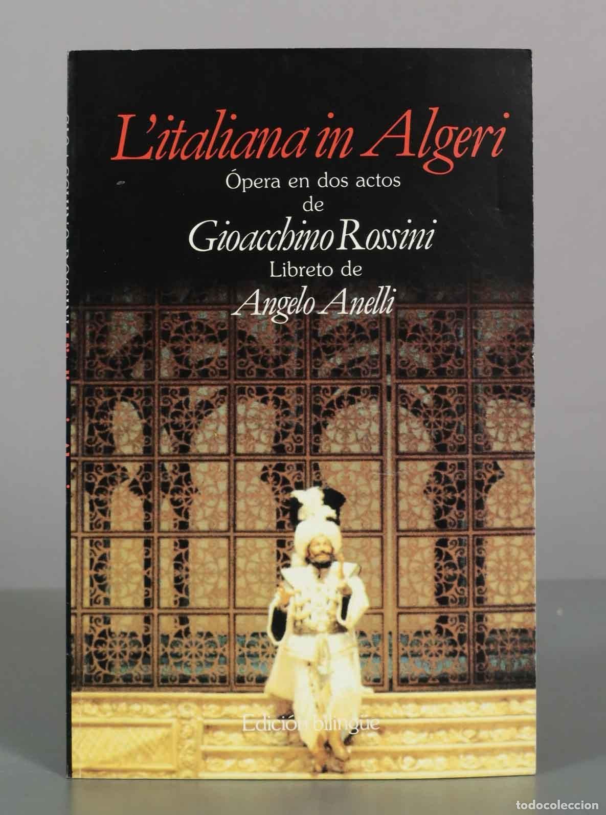 Libros de segunda mano: L&acute;Italiana in Algeri - Gioachino Rossini, Angelo Anelli - Planeta DeAgostini