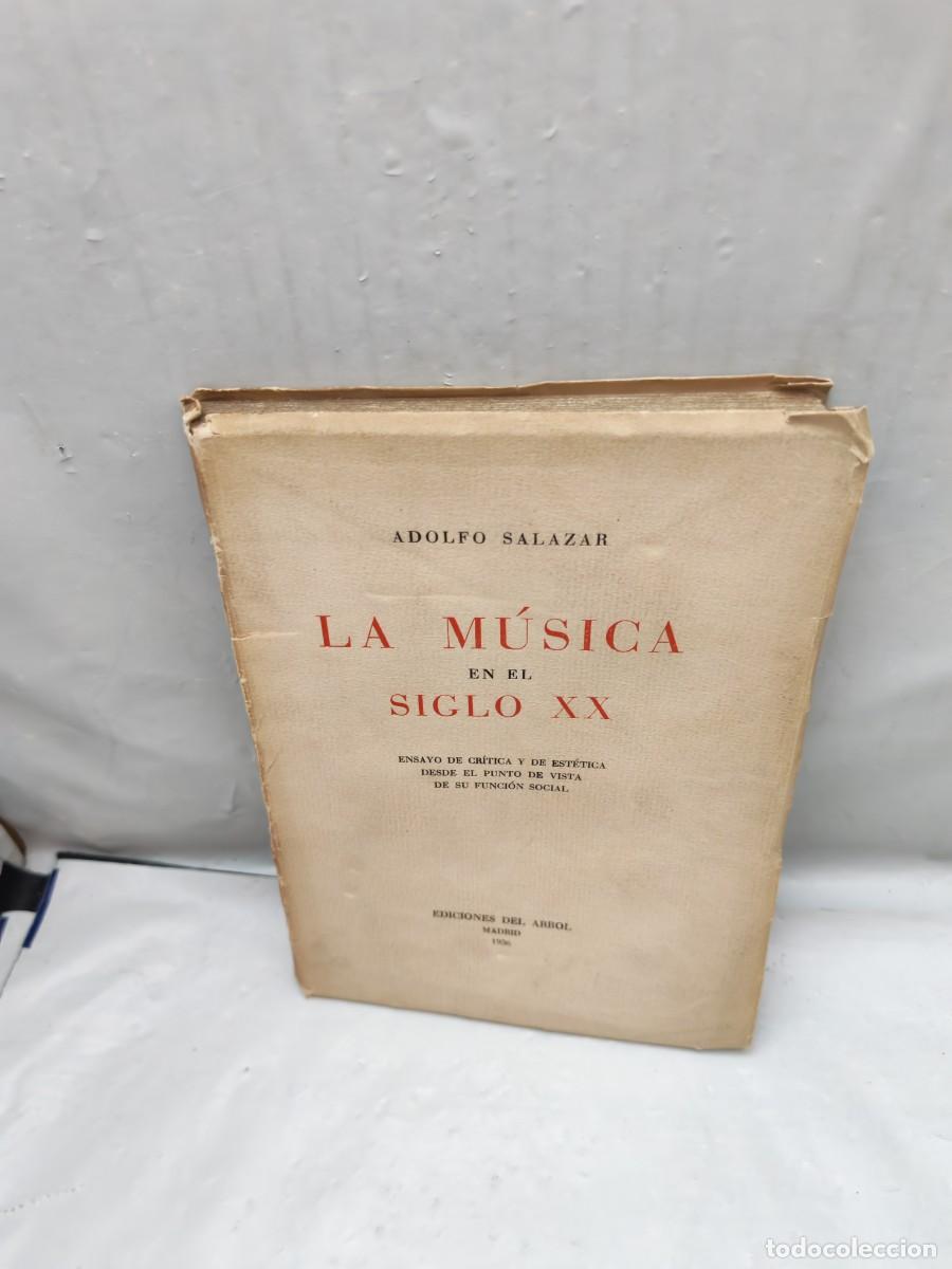 Second hand books: LA M&Uacute;SICA EN EL SIGLO XX: Ensayo de Cr&iacute;tica y Est&eacute;tica (1936)