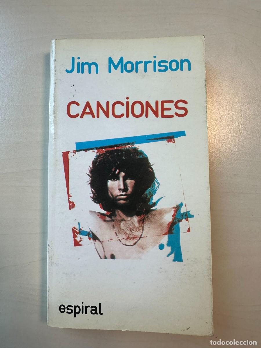 Libros de segunda mano: Jim Morrison - Canciones (Espiral)