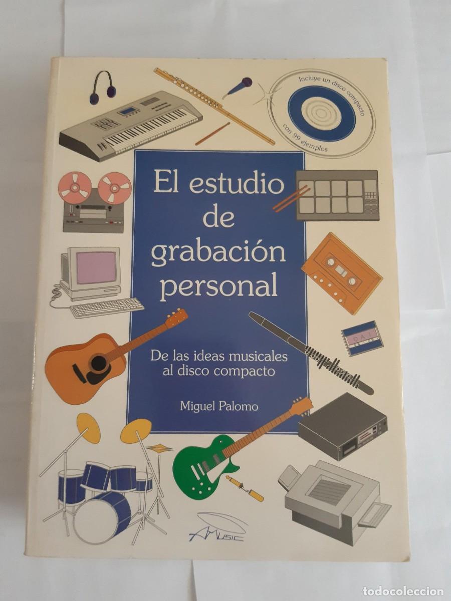 Libros de segunda mano: El estudio de grabaci&oacute;n personal. Miguel Palomo
