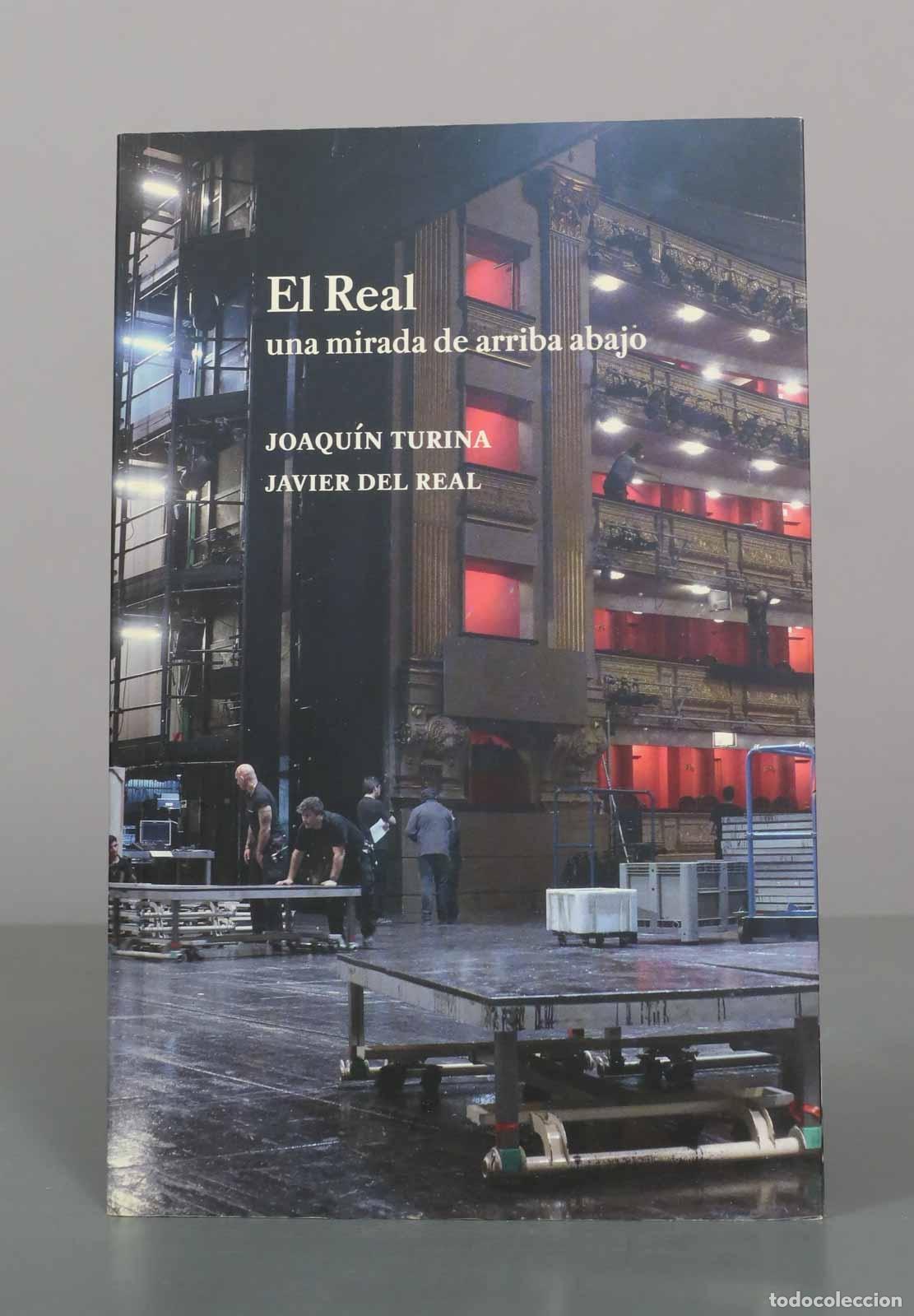 Libros de segunda mano: El Real: una mirada de arriba abajo - Joaqu&iacute;n Turina, Javier del Real