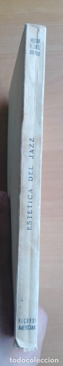 Libros de segunda mano: Est&eacute;tica del jazz, de N&eacute;stor R. Ortiz Oderigo - Foto 2