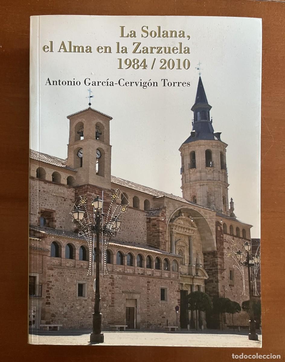 Libros de segunda mano: La Solana, el alma en la zarzuela 1984-2010