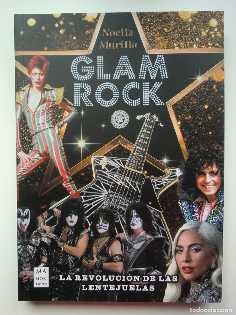 Libros de segunda mano: Libro GLAM ROCK, LA REVOLUCI&Oacute;N DE LAS LENTEJUELAS (2025) Noelia Murillo. Ma Non Troppo. Como nuevo