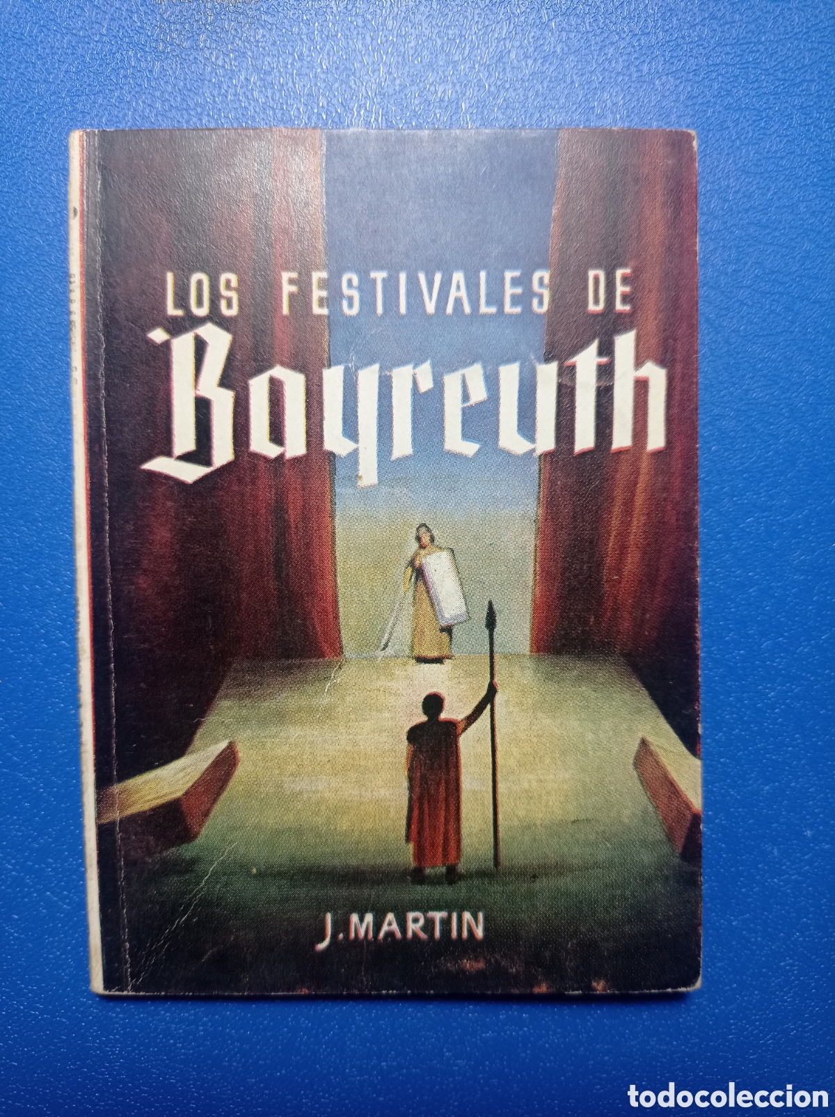 Libros de segunda mano: LOS FESTIVALES DE BAYREUTH. J. MARTIN. ENCICLOPEDIA PULGA.