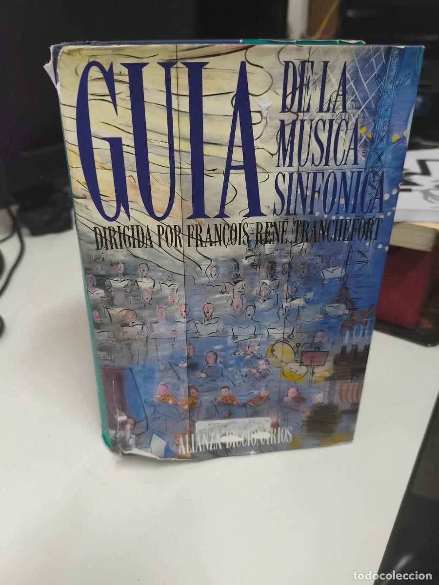 Libros de segunda mano: GUIA DE LA MUSICA SINFONICA / RENE TRANCHEFORT / ALIANZA