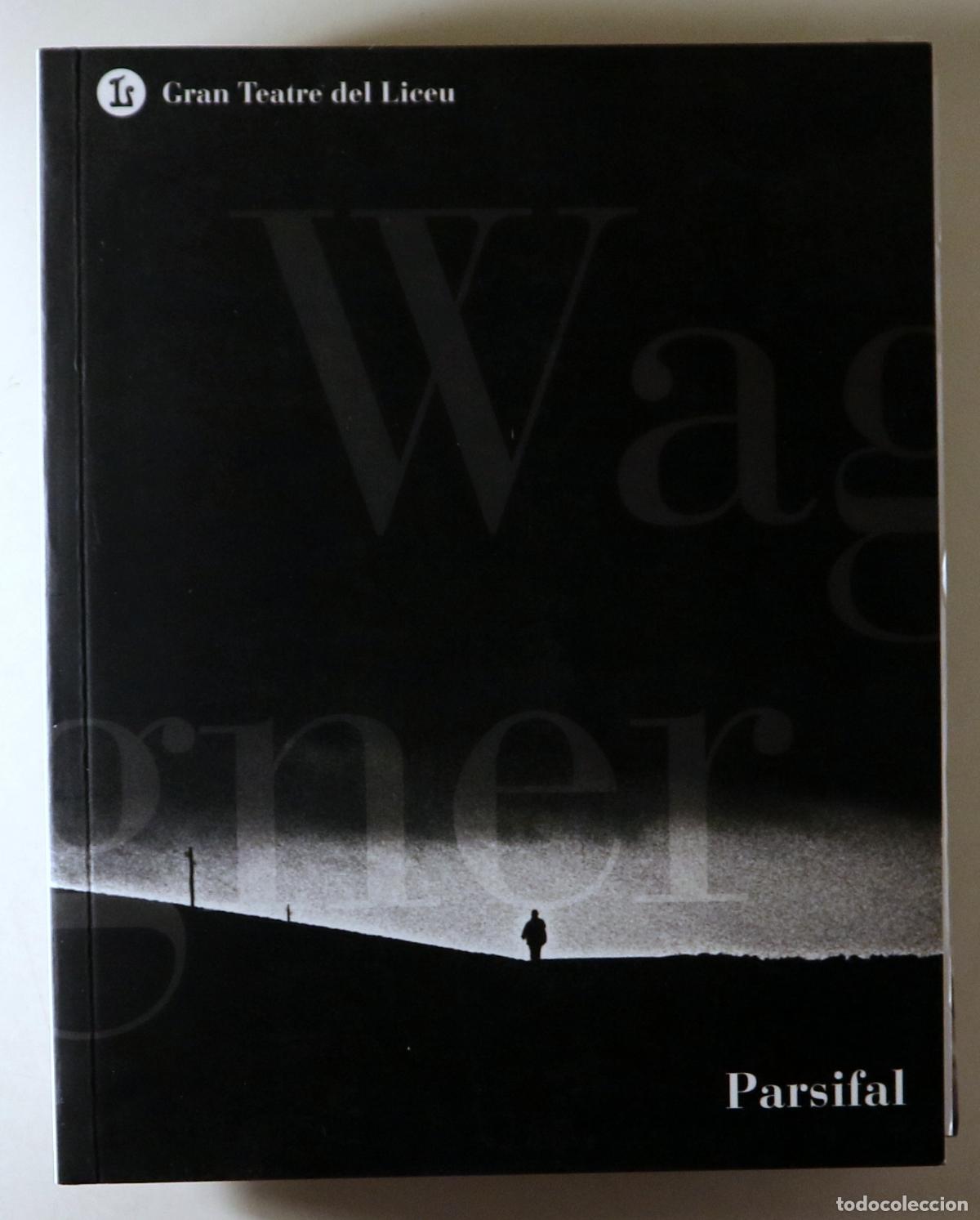 Second hand books: Wagner - PARSIFAL - Barcelona 2005 - Il&middot;lustrat