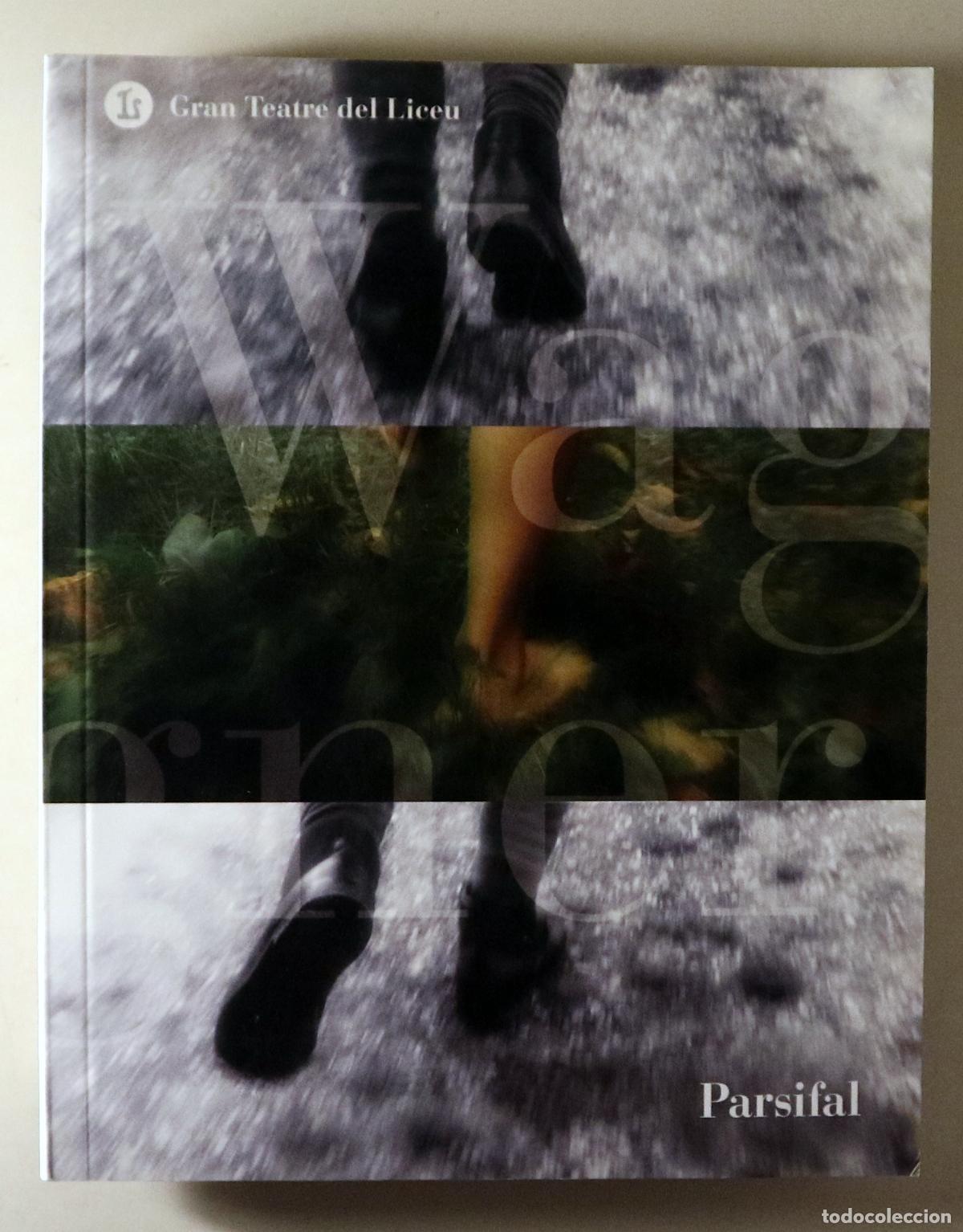 Second hand books: WAGNER - PARSIFAL - Barcelona 2011 - Il&middot;lustrat