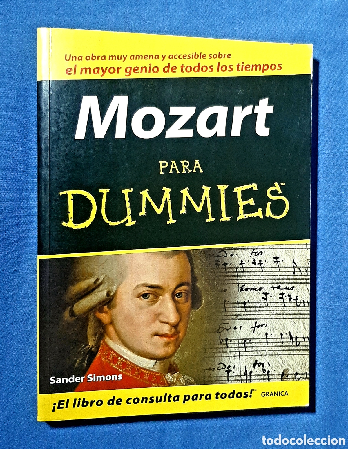 Libros de segunda mano: MOZART PARA DUMMIES. SANDER SIMONS. PRIMERA EDICI&Oacute;N 2006. GRANICA.
