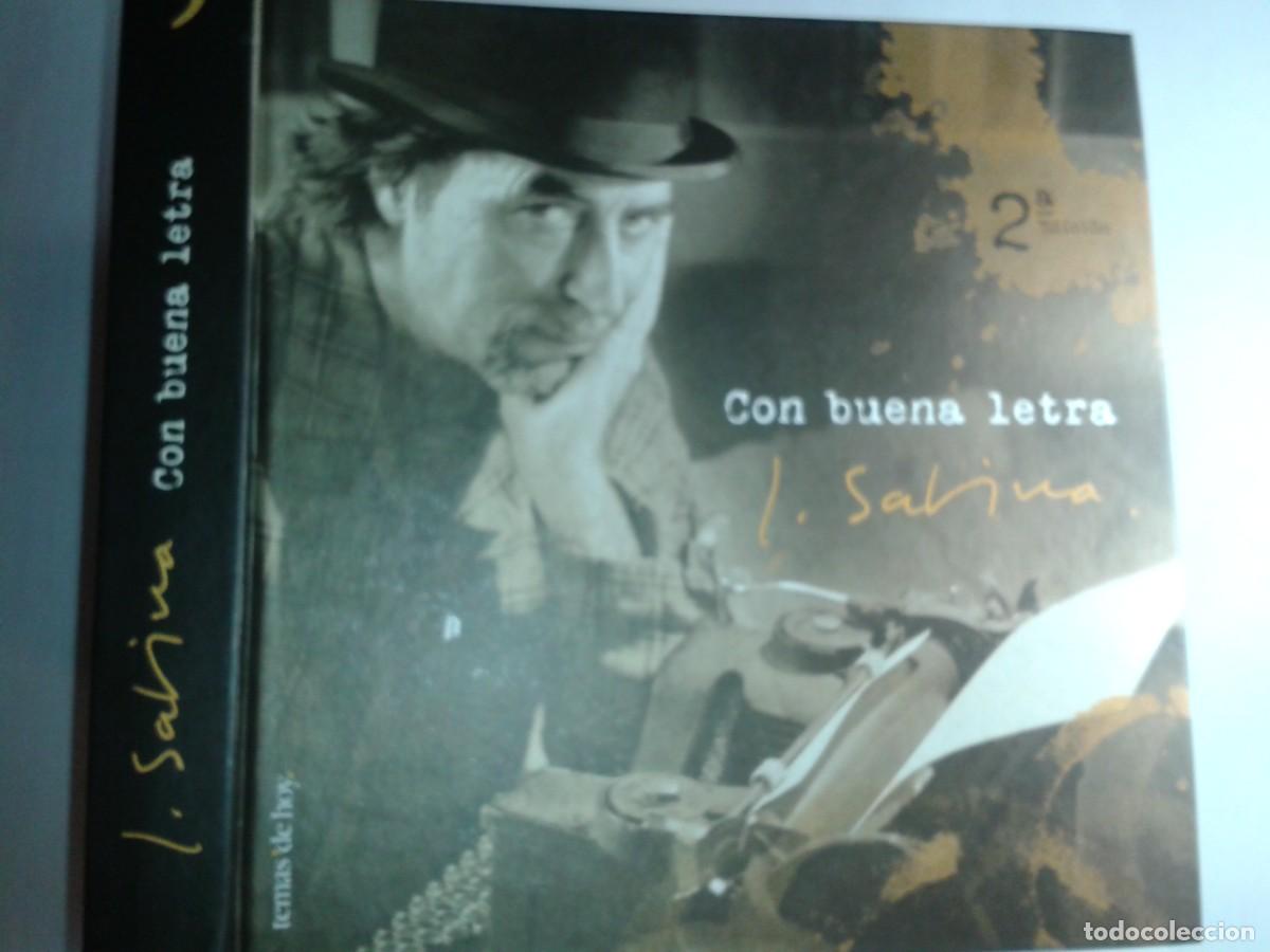 Libros de segunda mano: CON BUENA LETRA 2002 J. SABINA 2&ordf; EDICI&Oacute;N TEMAS DE HOY