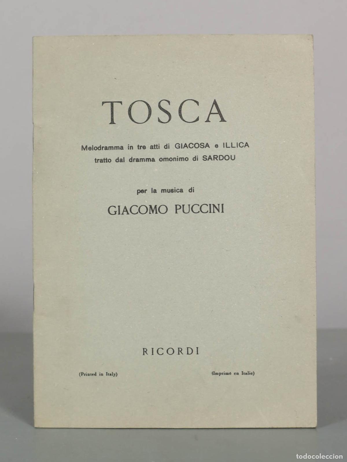 Libri di seconda mano: Libreto Tosca Melodramma in tre atti di Giacosa e Illica - Giacomo Puccini - Ricordi