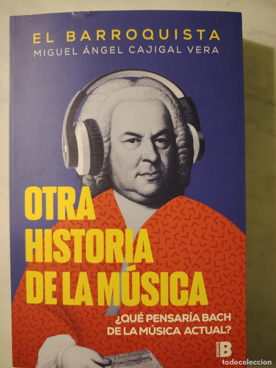 Livros em segunda m&atilde;o: Otra Historia de la M&uacute;sica (El Barroquista) Ediciones B
