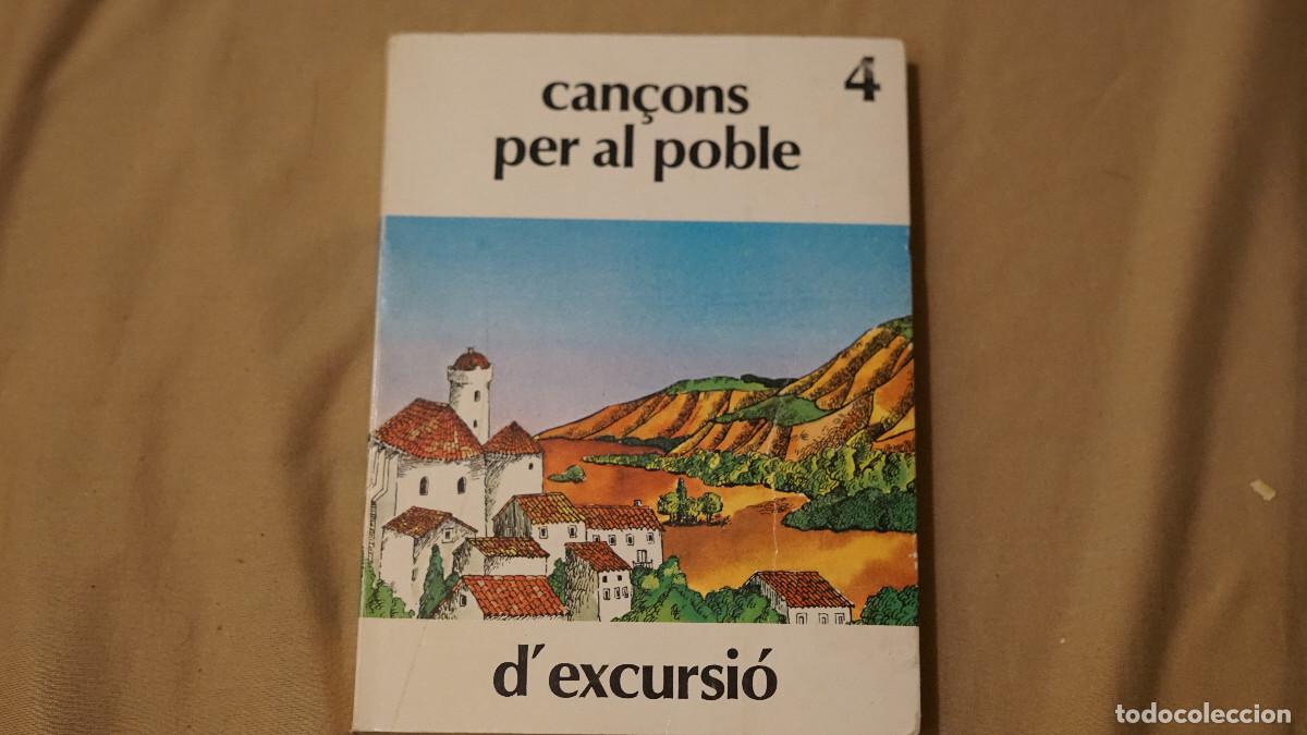 Libros de segunda mano: Can&ccedil;ons per al poble - 4 - d'excursi&oacute;