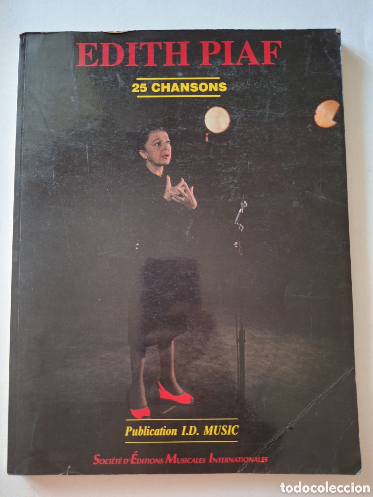 Libros de segunda mano: Edith Piaf - 25 Chansons&rdquo;, publicado por I.D. Music. El libro incluye una biograf&iacute;a de la cantante