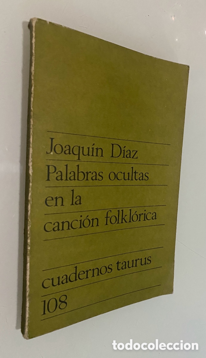 Libros de segunda mano: Palabras ocultas en la canci&oacute;n folkl&oacute;rica - D&Iacute;AZ, Joaqu&iacute;n