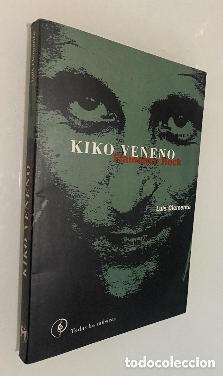 Libros de segunda mano: Kiko Veneno: Flamenco Rock - CLEMENTE, Luis