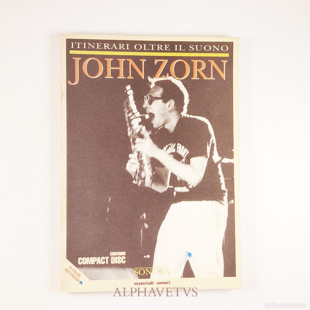 Libros de segunda mano: JOHN ZORN Itinerari Oltre il Suono - Zorn, John