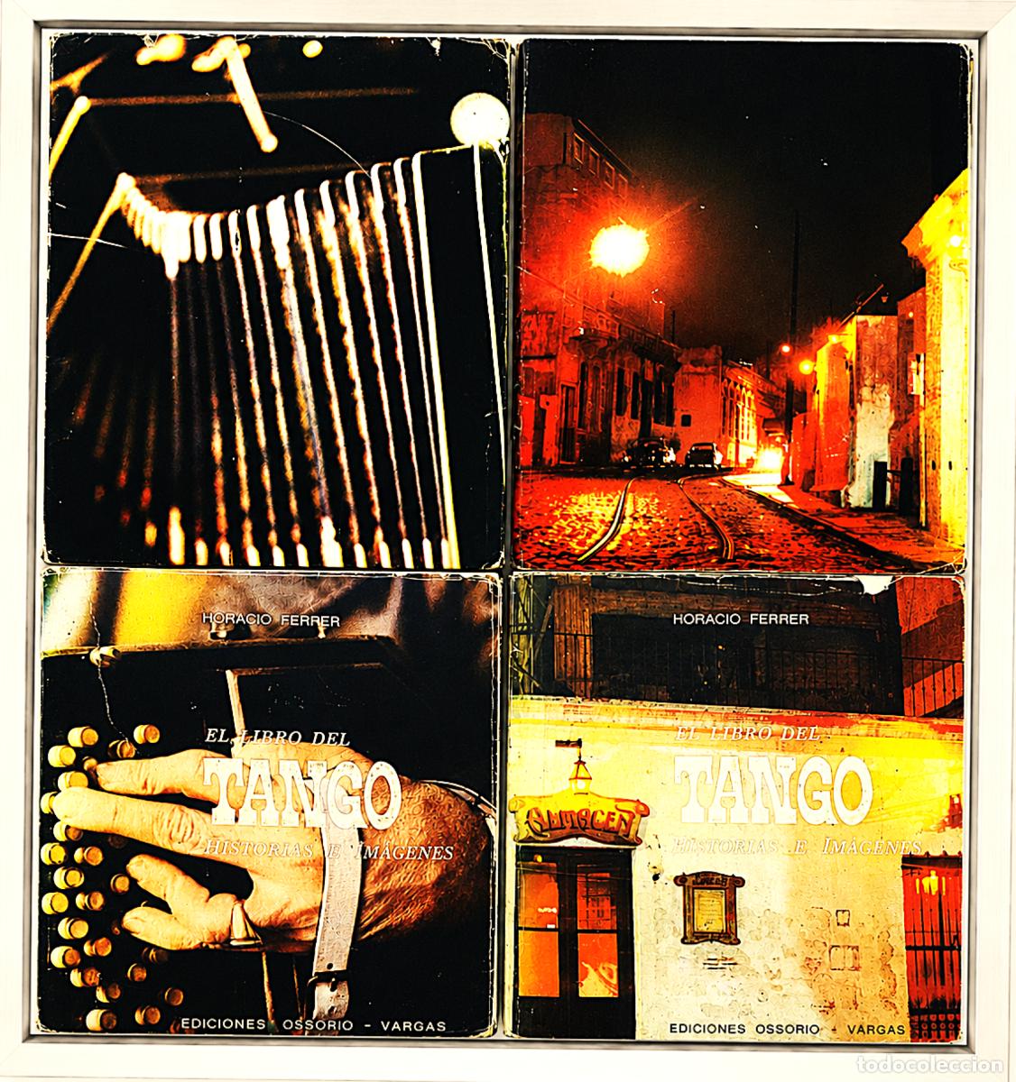Libros de segunda mano: El Libro del Tango Historia e Imagenes Horacio Ferrer 2 Tomos - Ed. Ossorio 1970 Buenos Aires