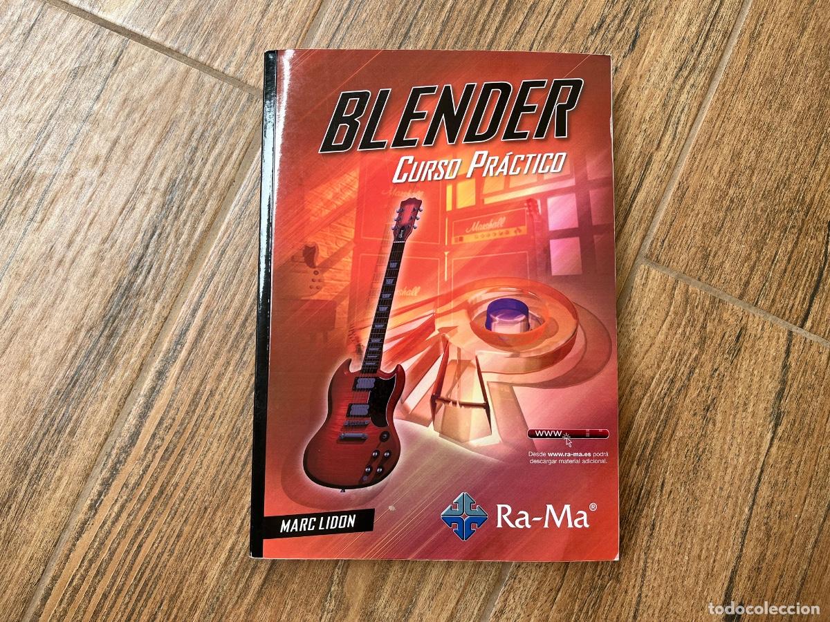 Libros de segunda mano: BLENDER CURSO PRACTICO - LIDON MA&Ntilde;AS, MARC - Foto 1