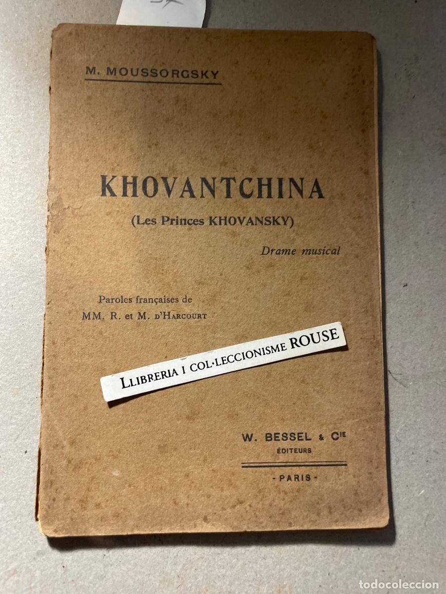 Libros de segunda mano: MUSICA - OPERA , M. MOUSSOEGSKY - KHOVANTCHINA (les prices KHOVANSKY)drame musical PAROLES FRAN&Ccedil;AIS
