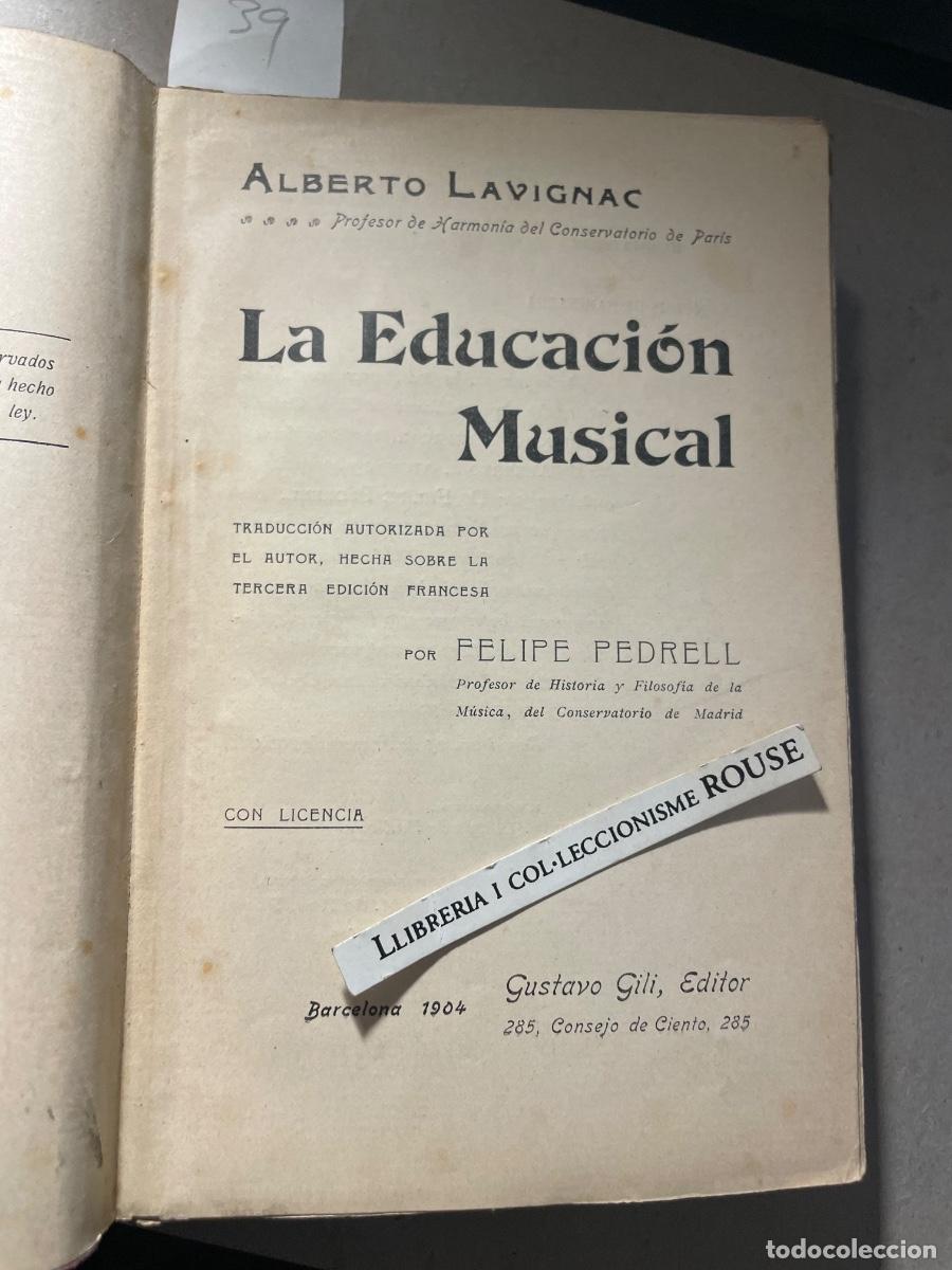Libros de segunda mano: MUSICA - ALBERTO LAVIGNAC profesor de harmonia delconservatorio de PARIS - LA EDUCACION MUSICAL TRA