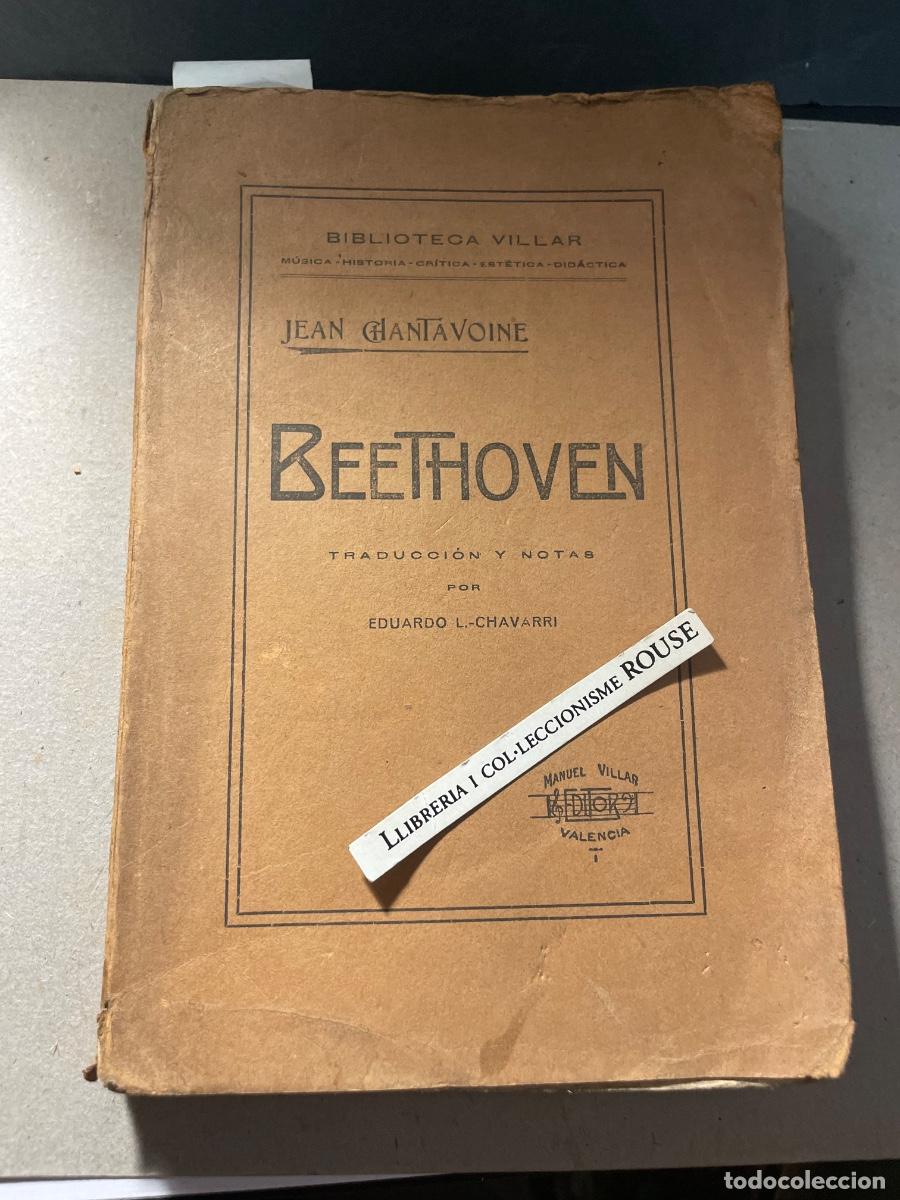 Libros de segunda mano: MUSICA - JEAN CHANTAVOINE - BEETHOVEN - TRADUCCI&Oacute;N Y NOTAS POR EDUARDO L- CHAVARRI - BIBLIOTECA VILL