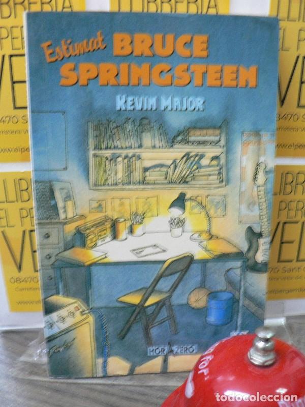 Libros de segunda mano: Estimat Bruce Springsteen - Kevin Major - Ediciones B - Hora Cero. Catalan, 4