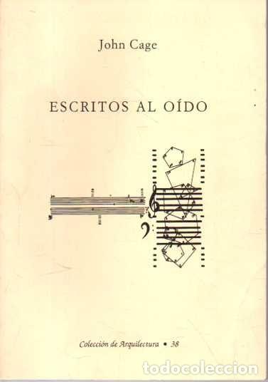 Libros de segunda mano: ESCRITOS AL OIDO. - CAGE, John.