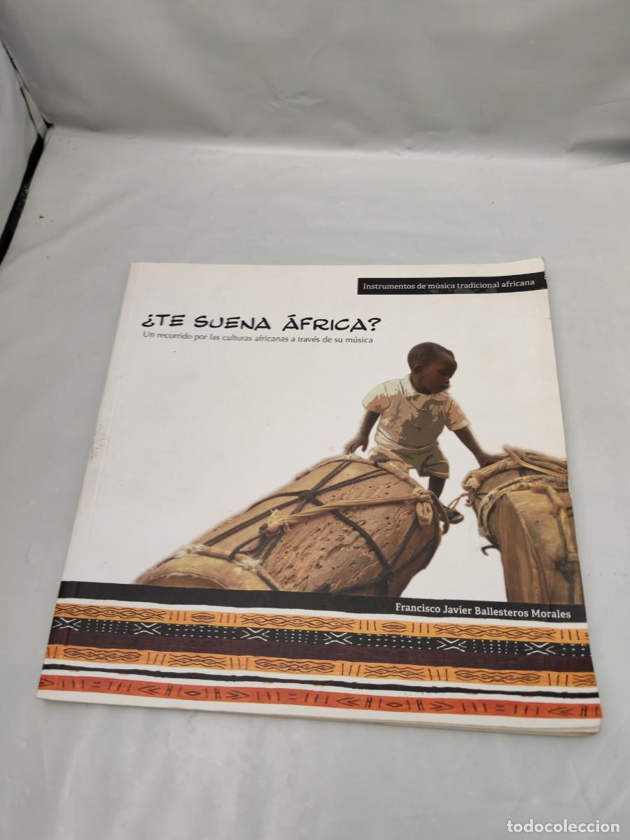 Gebrauchte B&uuml;cher: &iquest;Te suena &Aacute;frica?: Un recorrido por las culturas africanas a trav&eacute;s de su m&uacute;sica