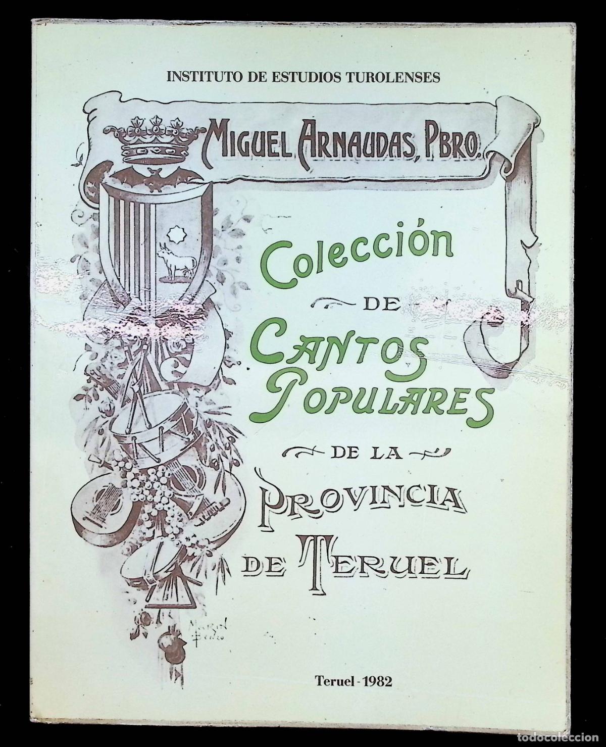 Libri di seconda mano: COLECCI&Oacute;N DE CANTOS POPULARES DE LA PROVINCIA DE TERUEL. - ARNAUDAS LADORR&Eacute;, Miguel.