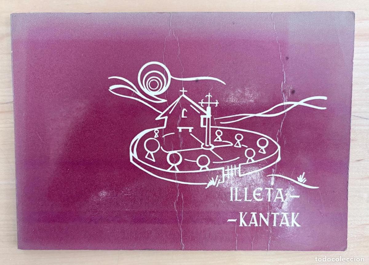 Libros de segunda mano: ILLETA KANTAK. EUSKALERRIKO LITURJI BATZORDEA, 1974