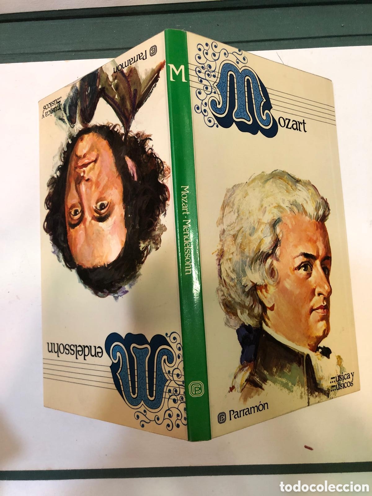 Livres d'occasion: Mozart. Mendelssohn. Su vida, su m&uacute;sica, su tiempo, su obra...