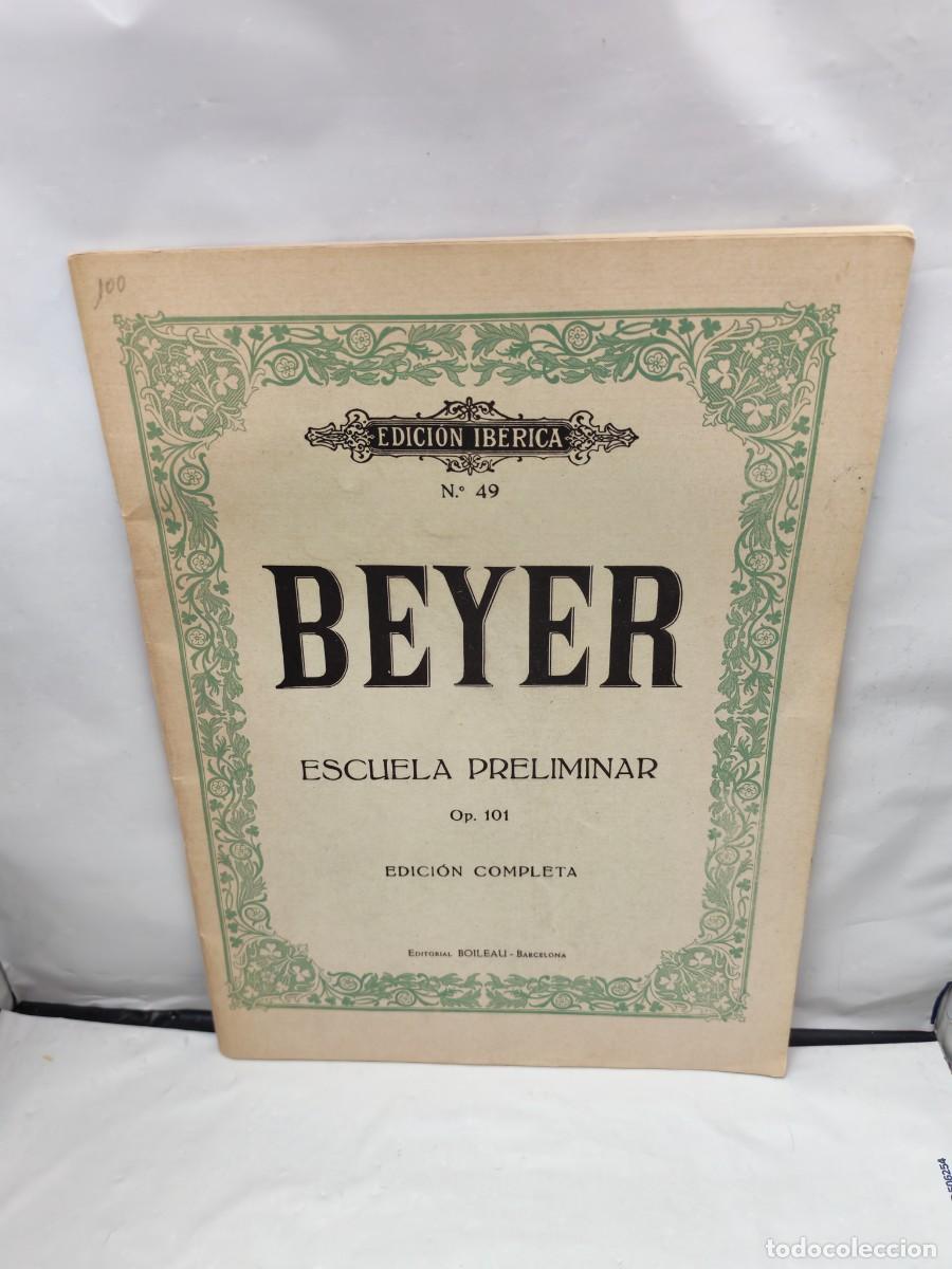 Gebrauchte B&uuml;cher: BEYER. Escuela Preliminar Op.101, Edici&oacute;n completa (Edici&oacute;n Ib&eacute;rica No. 49)