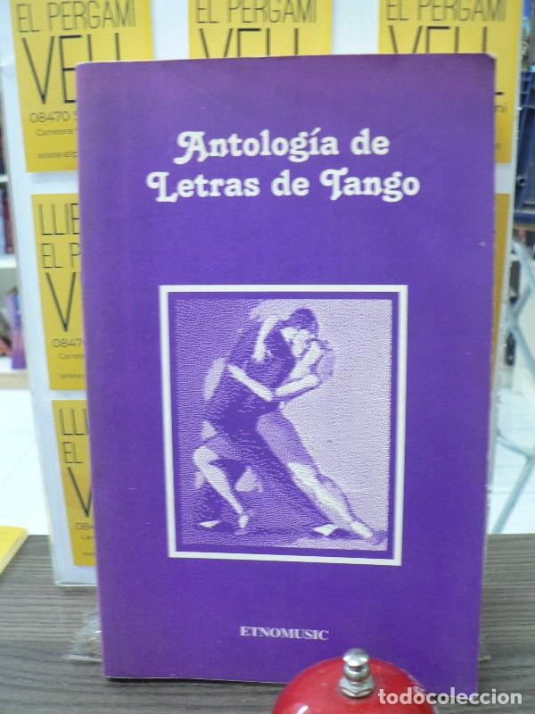 Libros de segunda mano: Antolog&iacute;a de Letras de Tango - Chichelnitzky, Mario Alberto - Etnomusic